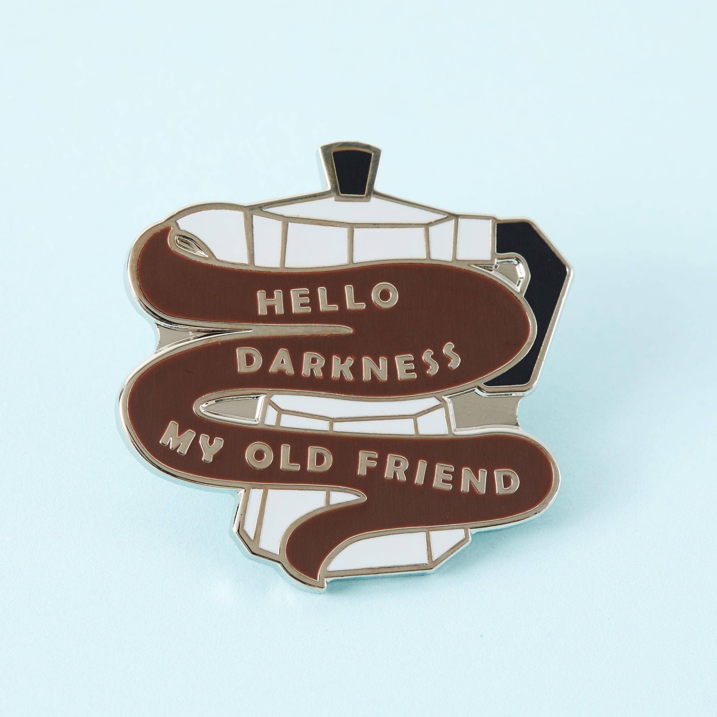 Pins émaillé "Hello Darkness my old friend"