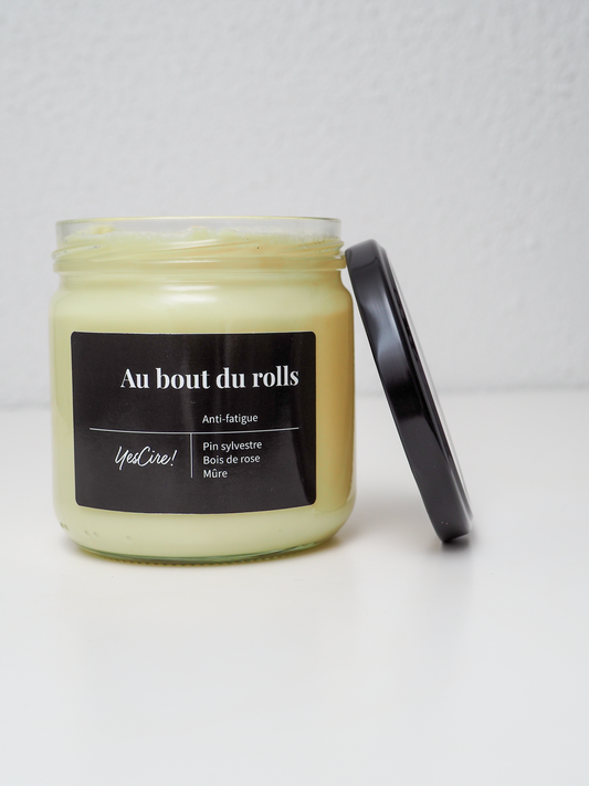 Au bout du rolls, bougie "anti-fatigue"