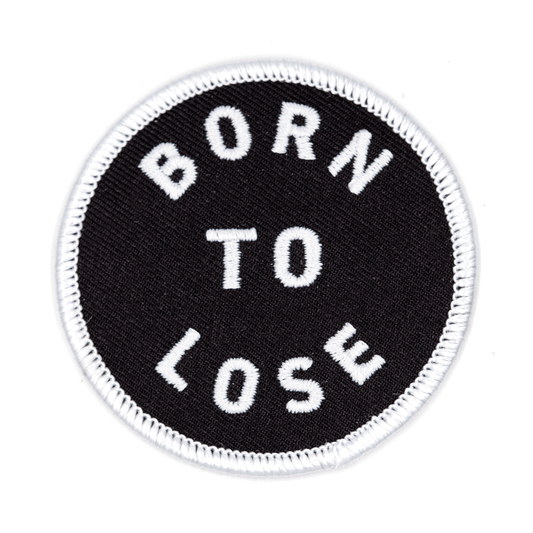 Patch thermocollant brodé "Born to Lose" – These Are Things